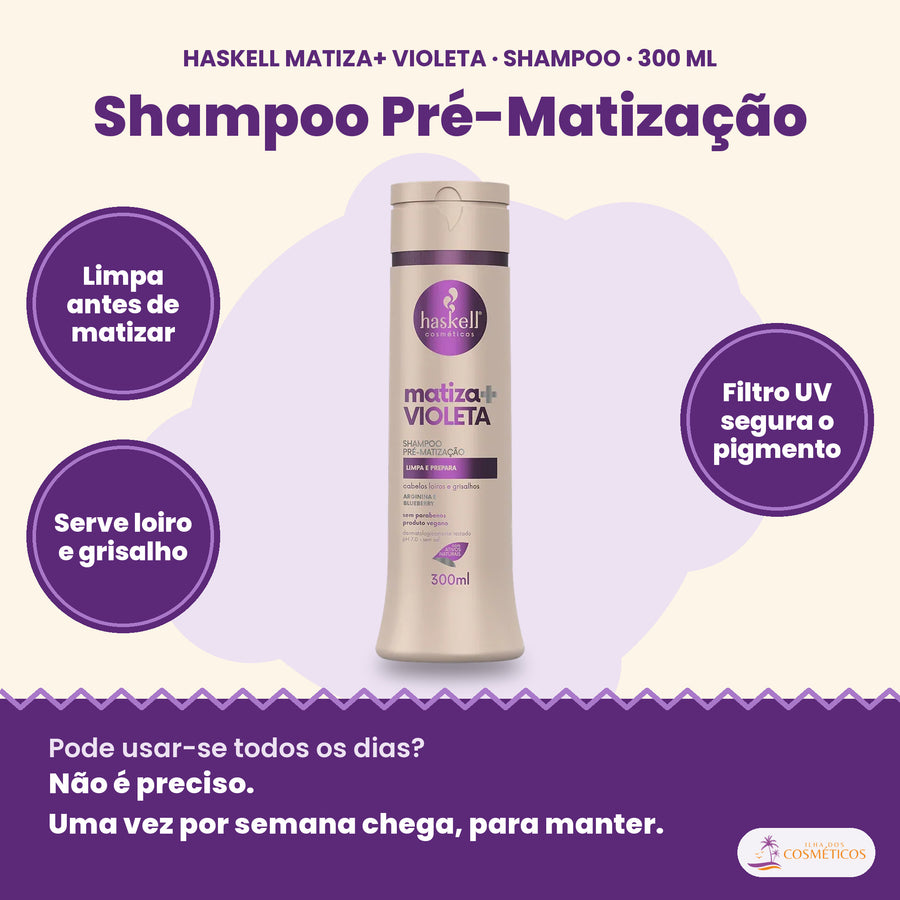 Haskell Matiza+ Violeta Shampoo Pré-Matização: Limpa antes de matizar, serve loiro e grisalho, filtro uv segura o pigmento