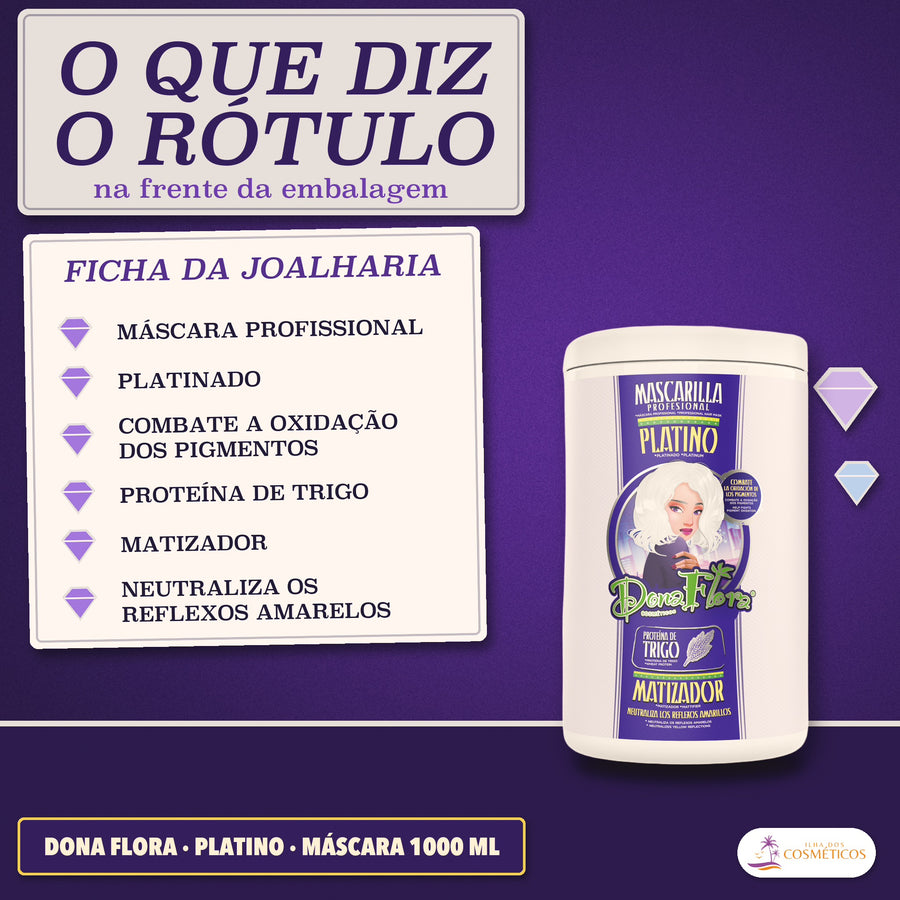 Máscara Matizadora Platinado Dona Flora Cabelo Loiro: as seis frases que a frente imprime, de Platinado a matizador