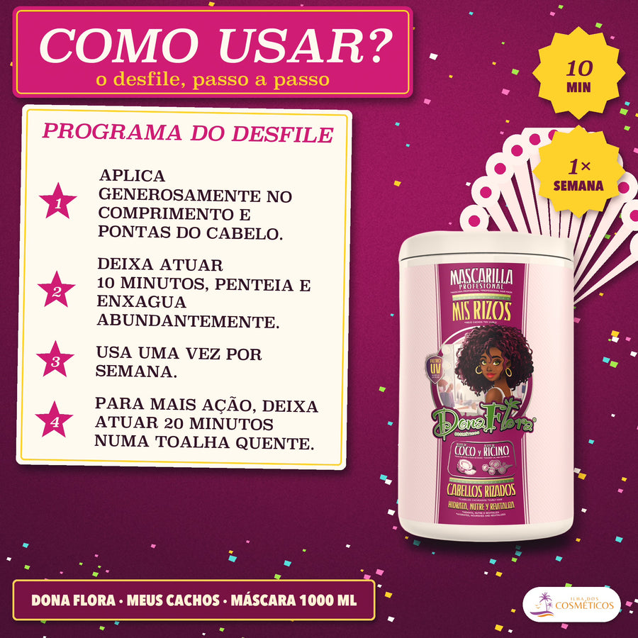 Máscara Meus Cachos Dona Flora com Coco e Rícino: passo a passo da máscara, com os selos de 10 minutos e de 1 vez por semana