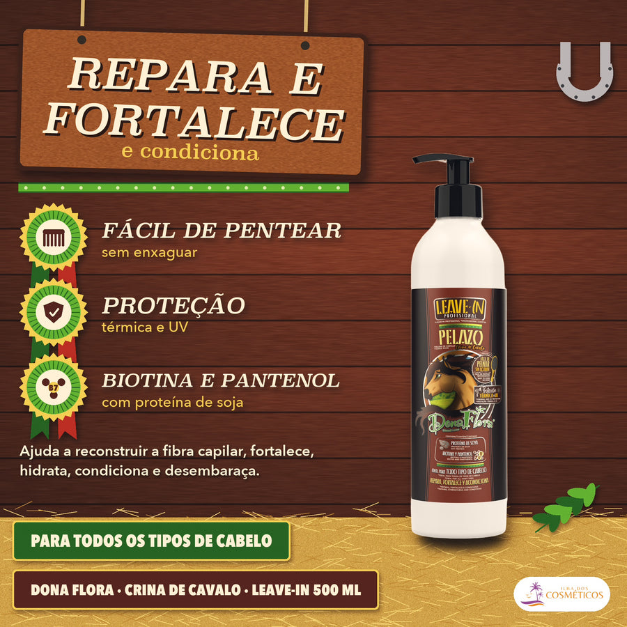Leave-in Crina de Cavalo Dona Flora Proteção Térmica: cartaz onde se lê repara e fortalece, fácil de pentear sem enxaguar