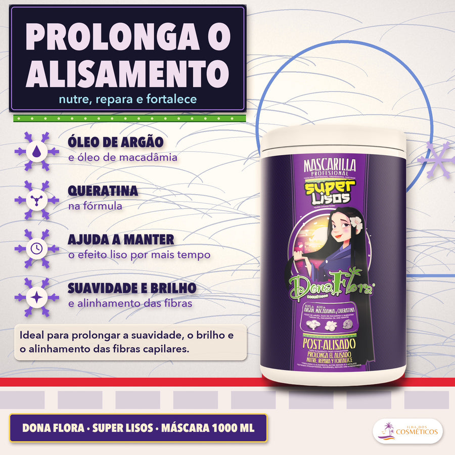 Máscara Pós-Alisamento Dona Flora Super Lisos: apresentação, prolonga o alisamento, nutre, repara e fortalece