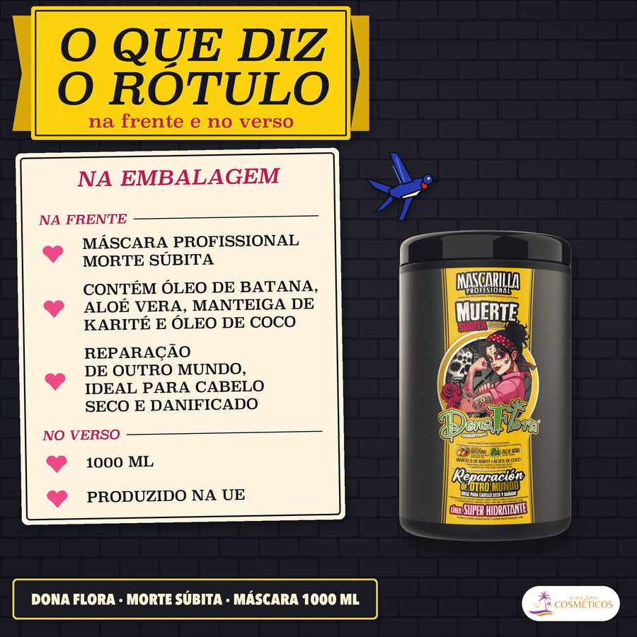 Máscara Morte Súbita Dona Flora Super Hidratante: cartão «Na embalagem» com o nome, os ativos e o rodapé, junto ao pote