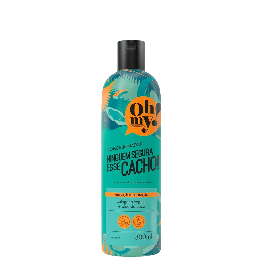 Oh My! Ninguém Segura Esse Cacho! Condicionador 300ml - Ilha dos cosméticos