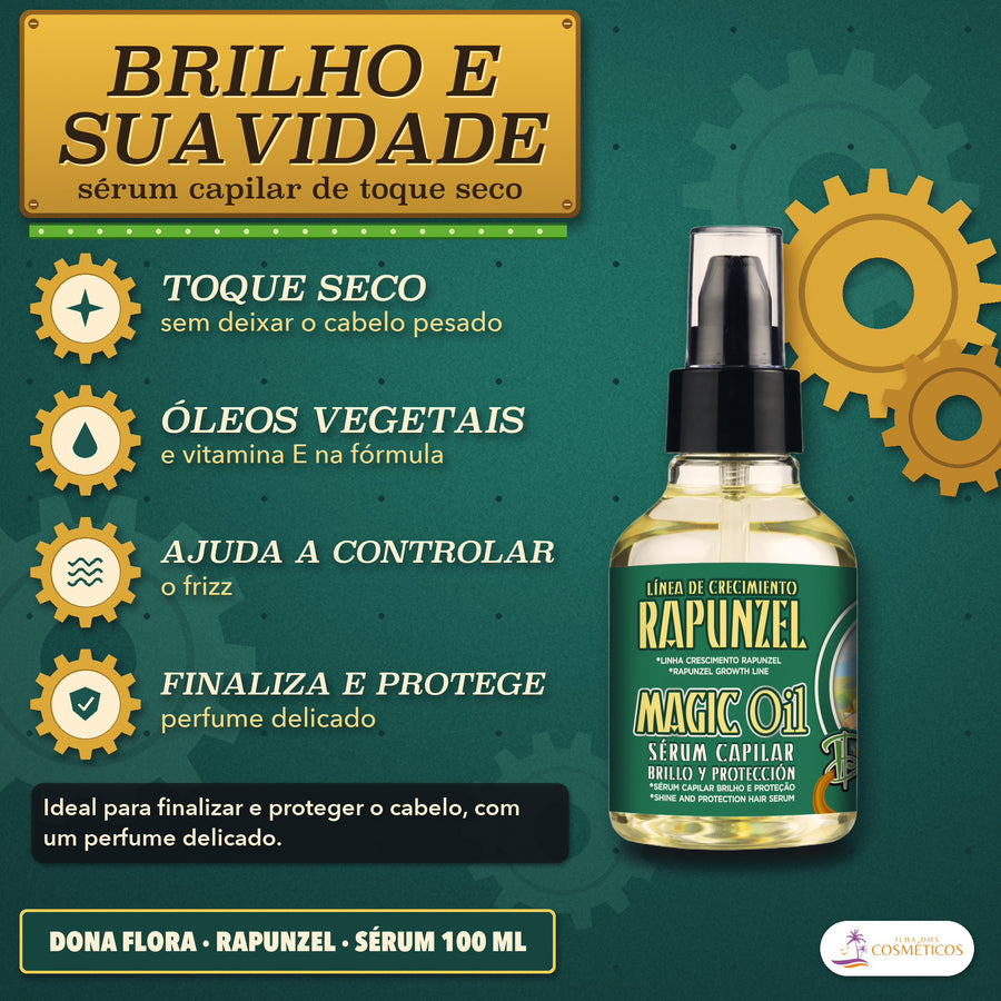 Magic Oil Rapunzel Dona Flora Sérum Brilho e Proteção: apresentação, toque seco, brilho e suavidade, ajuda com o frizz