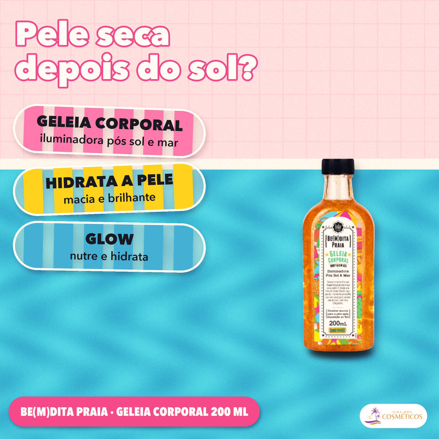 Geleia Corporal Iluminadora Be(M)dita Praia Lola: apresentação, hidrata a pele e deixa-a macia e brilhante