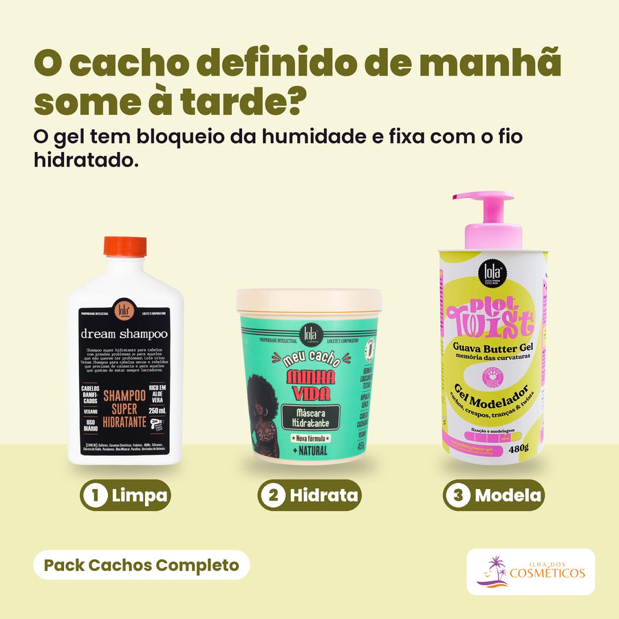 Pack Cachos Completo: o Shampoo Super Hidratante Dream de 250 ml, a Máscara Hidratante Meu Cacho Minha Vida de 450 g e o Butter Gel Modelador Plot Twist Guava de 480 g, pela ordem de uso (limpa, hidrata, modela).
