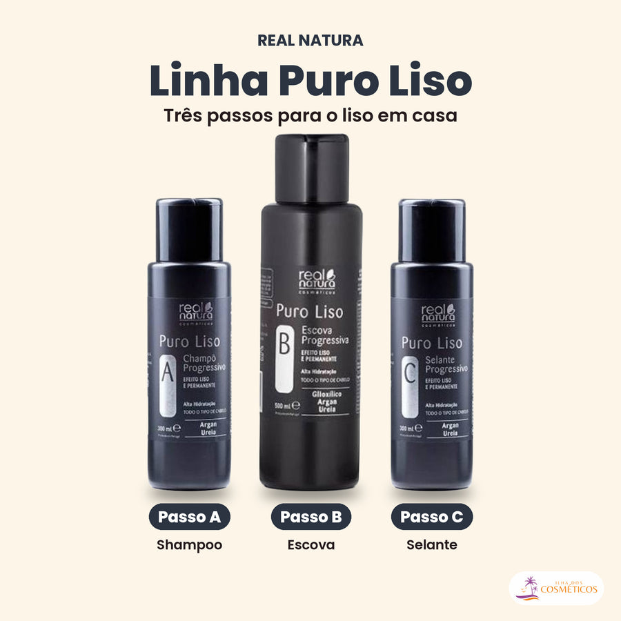 Linha Real Natura Puro Liso: Passo A, Passo B e Passo C
