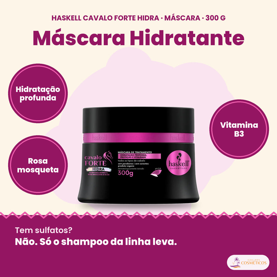 Haskell Cavalo Forte Hidra Máscara Hidratante: Hidratação profunda, rosa mosqueta, vitamina b3