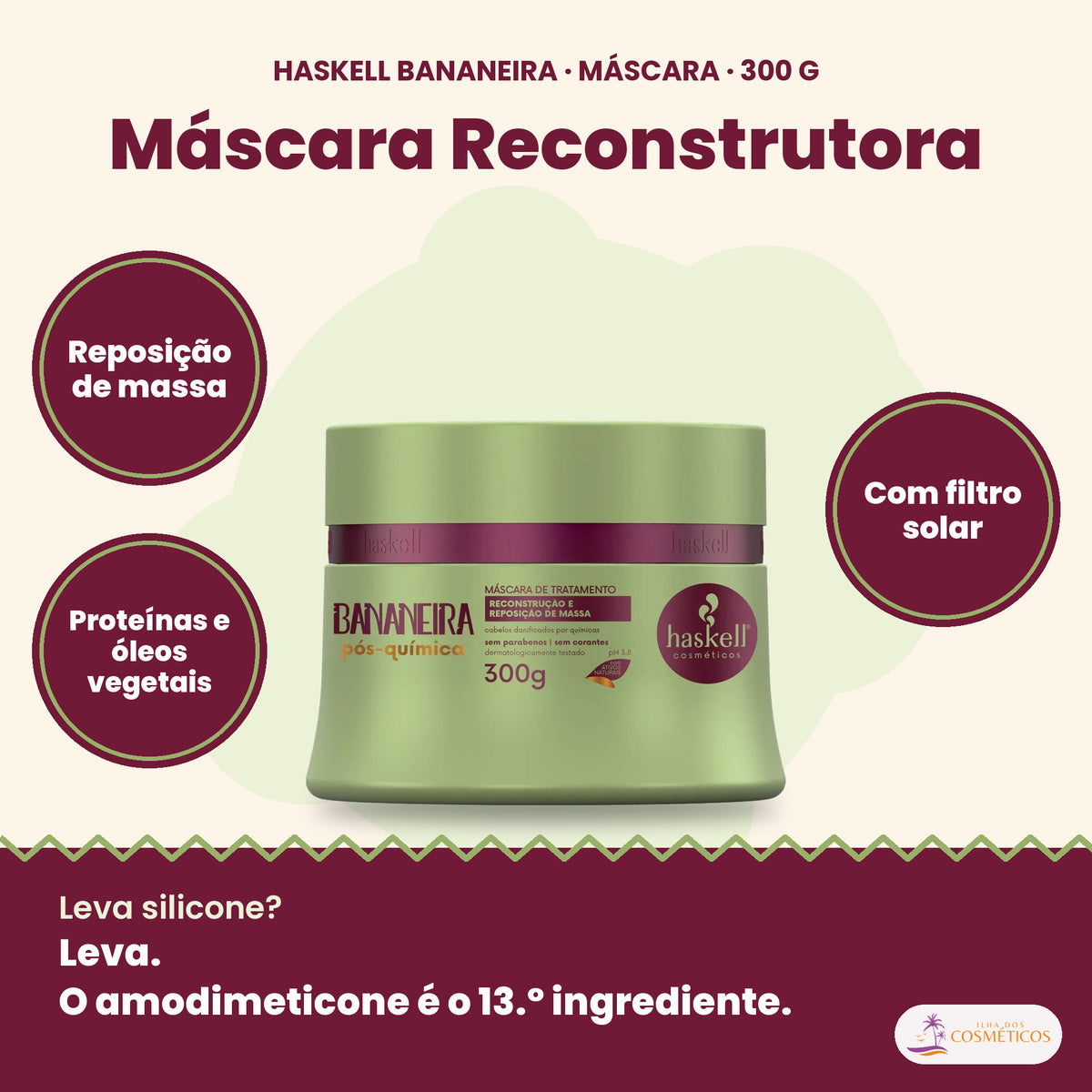 Haskell Bananeira Máscara Reconstrutora: Reposição de massa, proteínas e óleos vegetais, com filtro solar