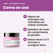 Como se usa a máscara L'Oréal Professionnel Liss Unlimited 250 ml, passo a passo