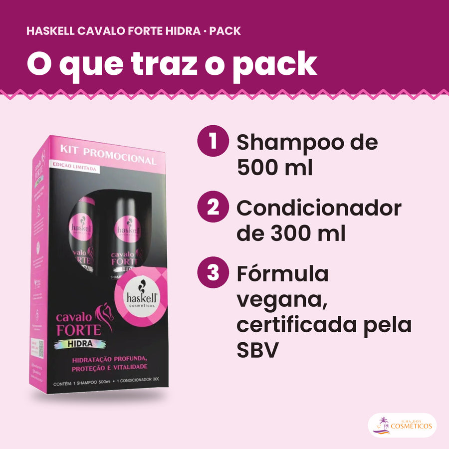 O que traz o pack Haskell Cavalo Forte Hidra, shampoo 500 ml e condicionador 300 ml