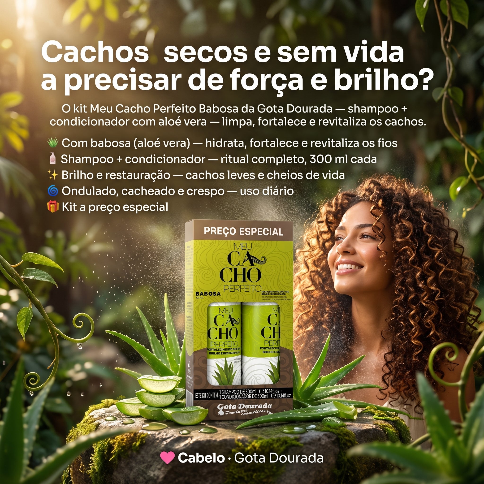 Gota Dourada Meu Cacho Perfeito Kit Babosa Shampoo + Condicionador 300ml