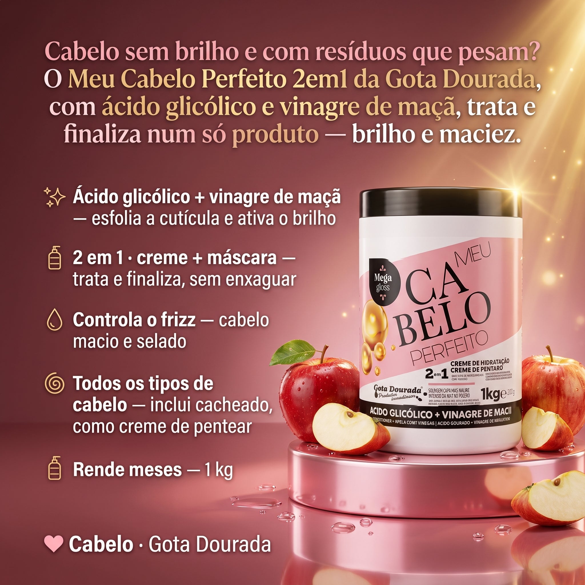 Gota Dourada Meu Cabelo Perfeito 2em1 Ácido Glicólico e Vinagre de Maçã 1kg