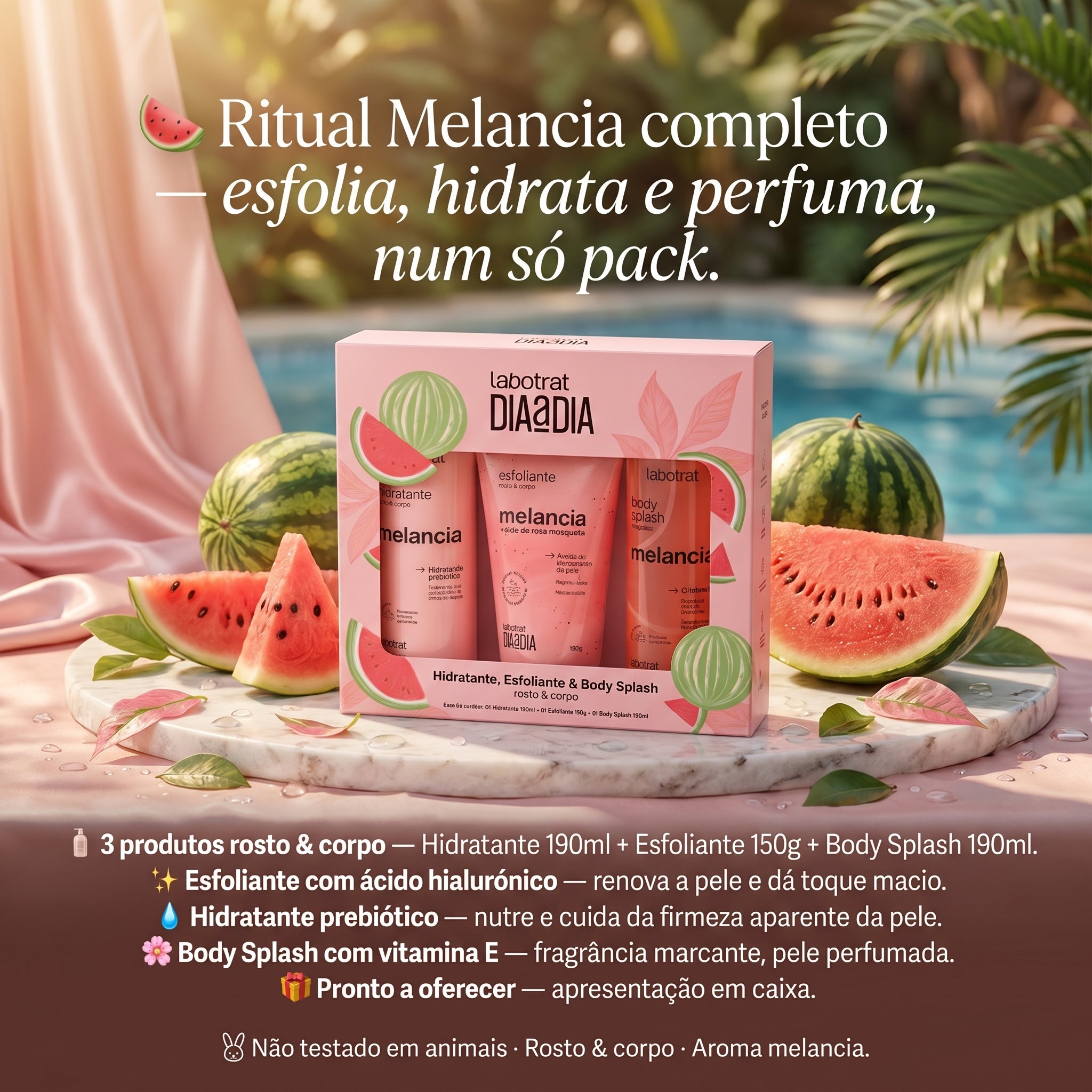 Labotrat Dia a Dia Pack Melancia — Hidratante, Esfoliante & Body Splash