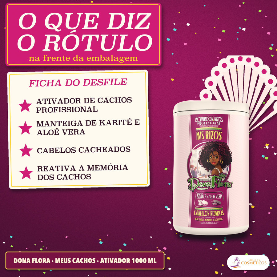 Ativador de Cachos Meus Cachos Dona Flora Karité: quadro com o que a frente do pote diz, do karité à memória dos cachos