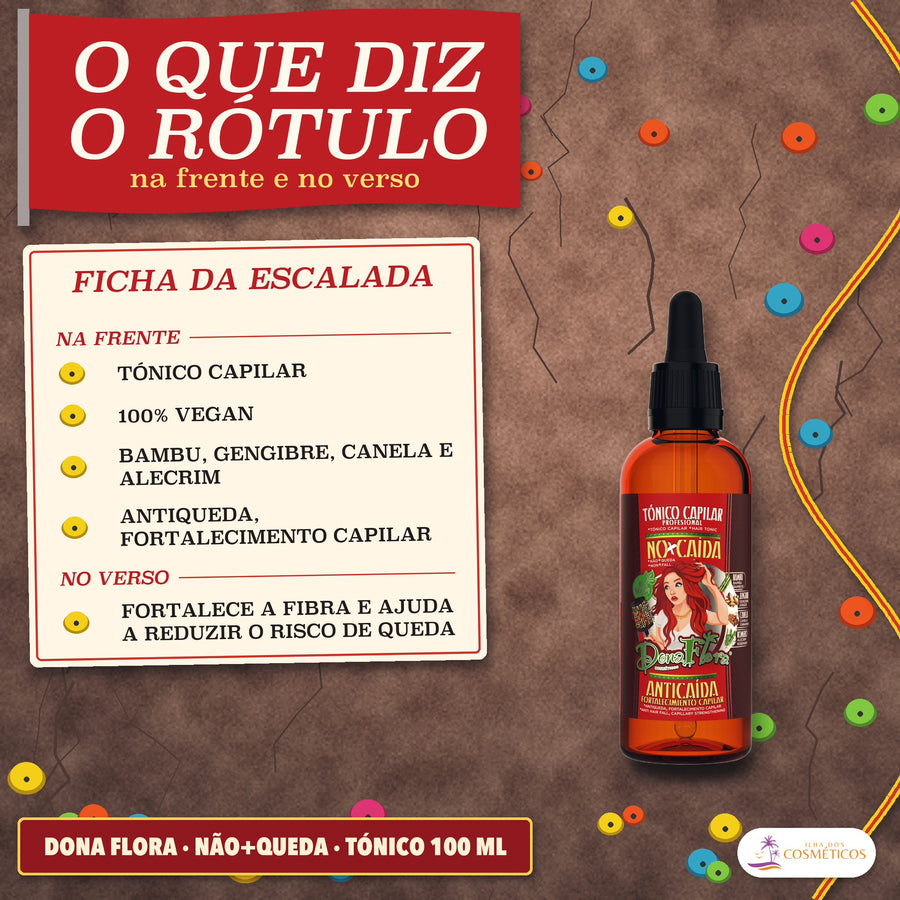 Tónico Antiqueda Dona Flora Não+Queda com Alecrim: as frases que a frente e o verso do frasco de 100 ml trazem