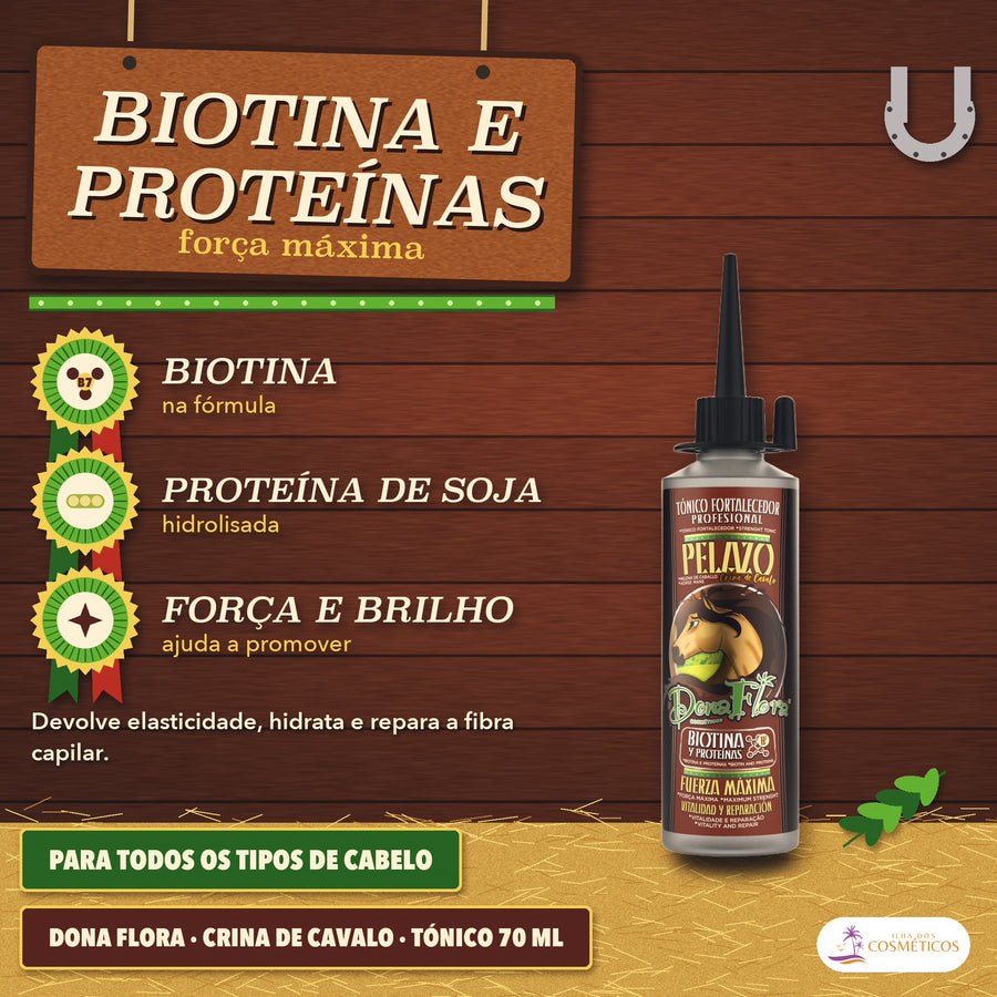 Tónico Crina de Cavalo Dona Flora Fortalecedor: peça de apresentação com biotina, proteína de soja e força máxima