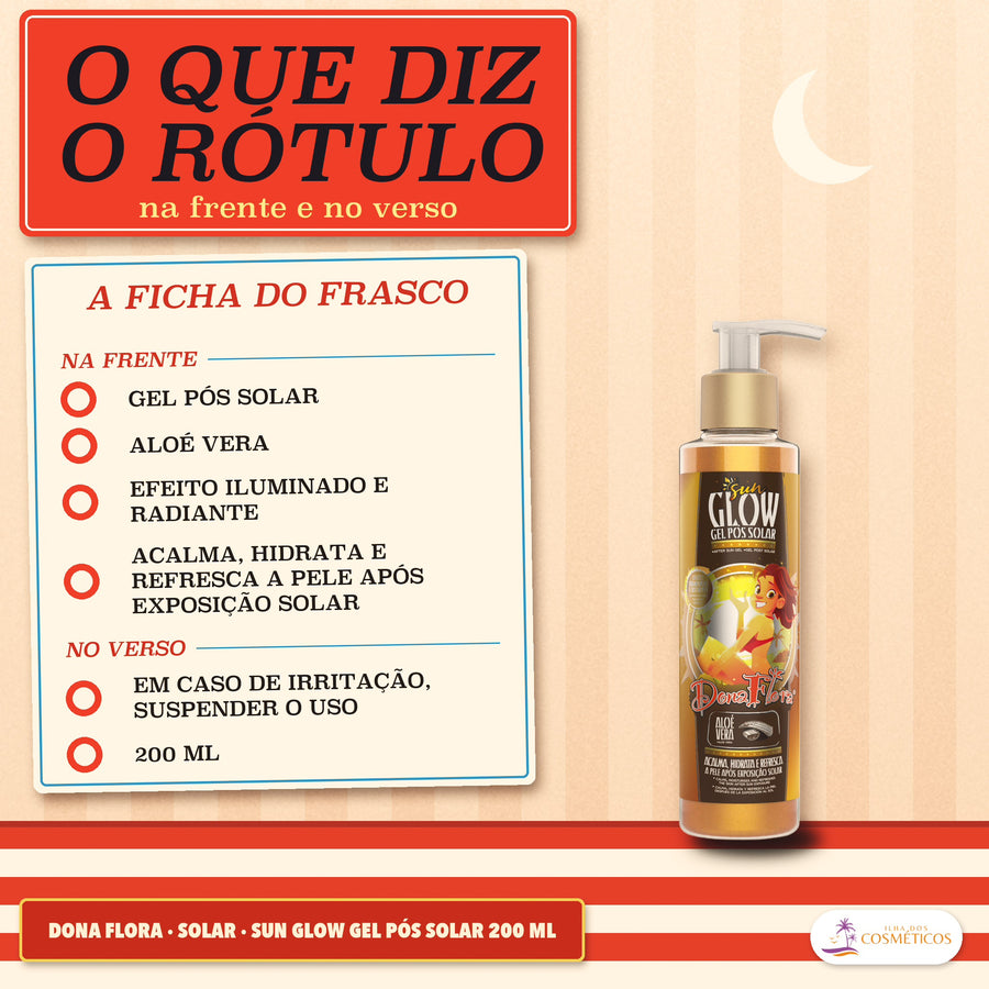 Gel Pós Solar Sun Glow Dona Flora Efeito Iluminado: lista da frente e do verso num cartão, com o frasco e uma lua
