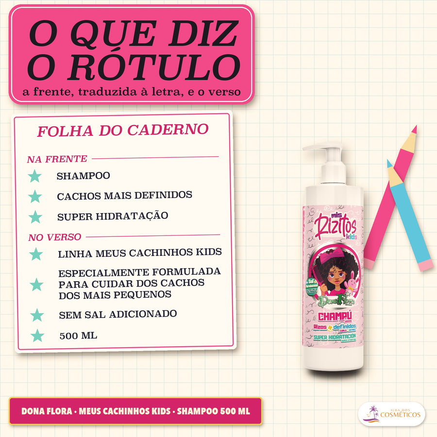 Shampoo Meus Cachinhos Kids Dona Flora Definição: folha de caderno com três linhas da frente e quatro do verso