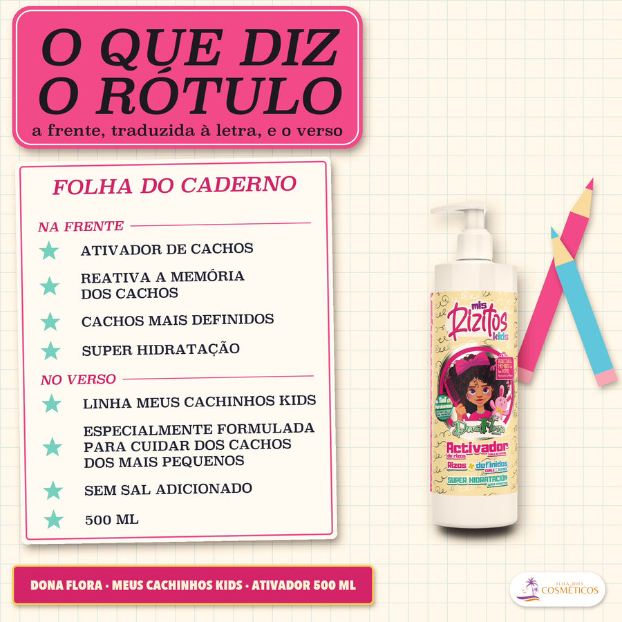 Ativador de Cachos Dona Flora Meus Cachinhos Kids: o que a frente e o verso dizem, em oito linhas marcadas a verde-água