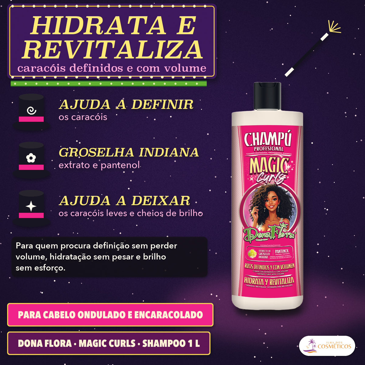 Shampoo Definição e Volume Magic Curls Dona Flora: letreiro roxo, três cartolas pretas e a varinha junto ao frasco branco