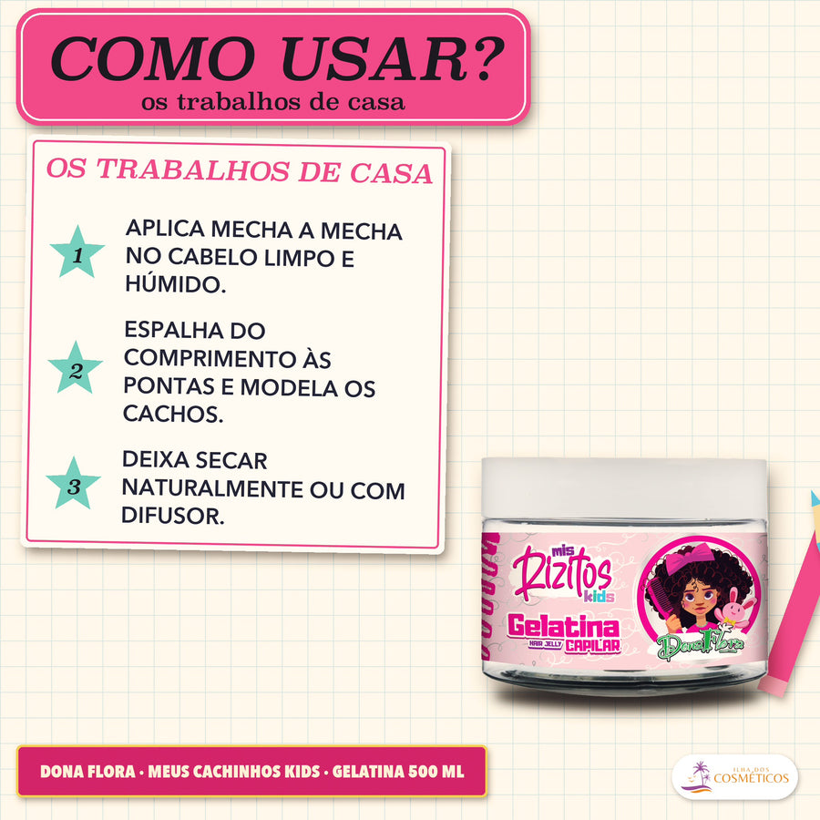 Gelatina Capilar Meus Cachinhos Kids Dona Flora: como usar em três passos numerados, com o pote transparente por baixo