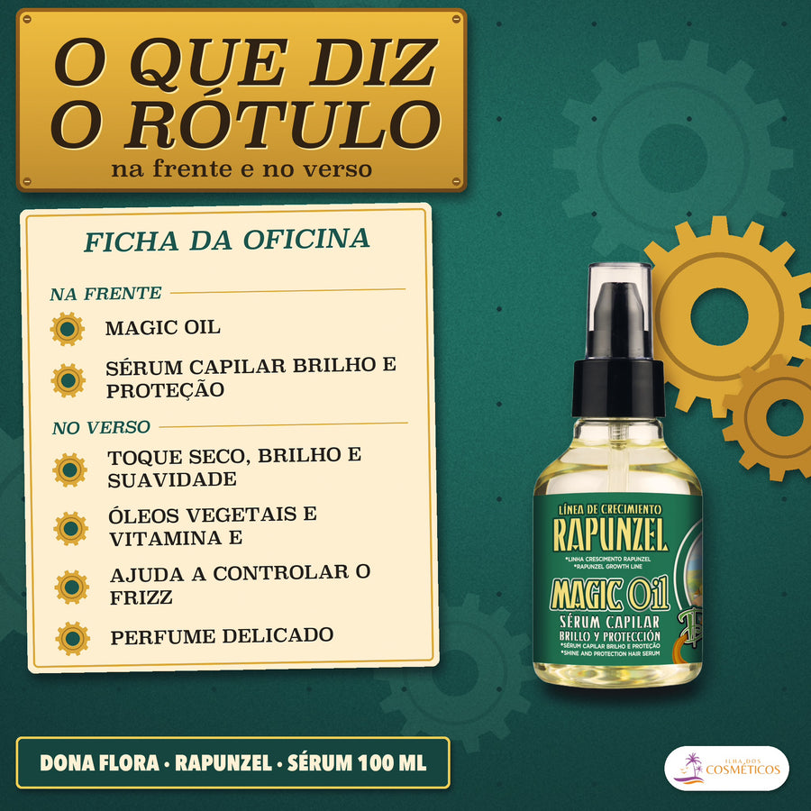 Magic Oil Rapunzel Dona Flora Sérum Brilho e Proteção: o que diz o rótulo na frente e no verso