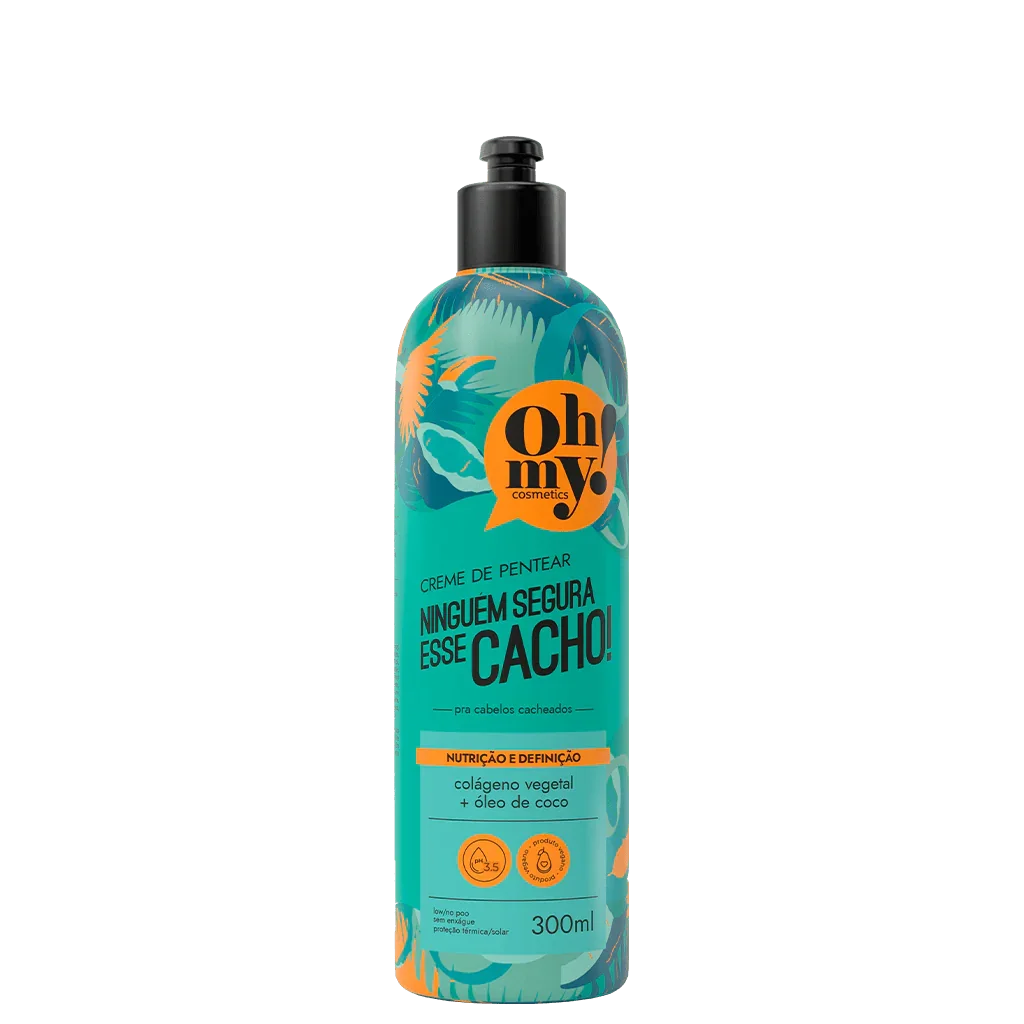 Oh My! Ninguém Segura Esse Cacho! Creme de Pentear 300ml - Ilha dos cosméticos