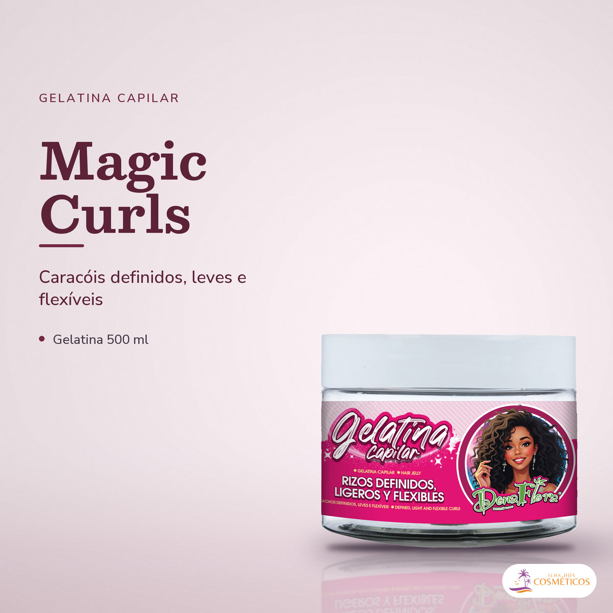 Gelatina Capilar Definição Magic Curls Dona Flora: pote em fundo de estúdio, com o nome da linha e as notas