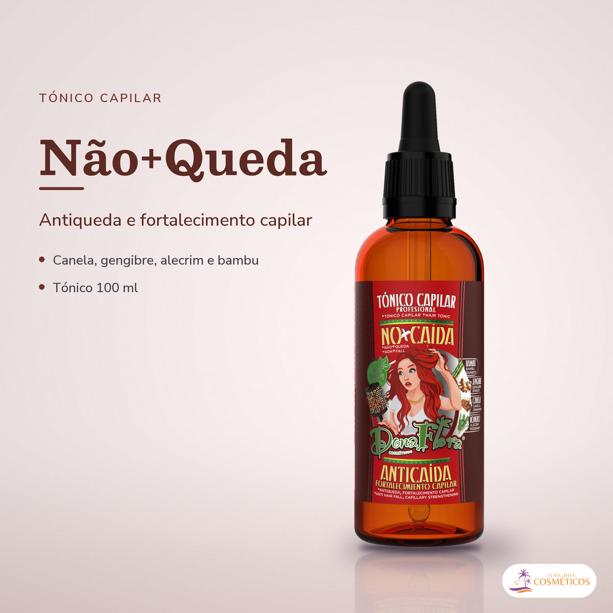 Tónico Antiqueda Dona Flora Não+Queda com Alecrim: frasco em fundo de estúdio, com o nome da linha e as notas