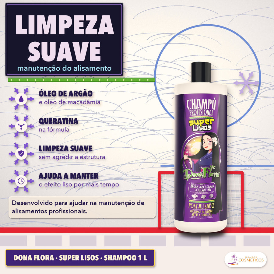 Shampoo Pós-Alisamento Dona Flora Super Lisos: apresentação, limpeza suave e manutenção do alisamento