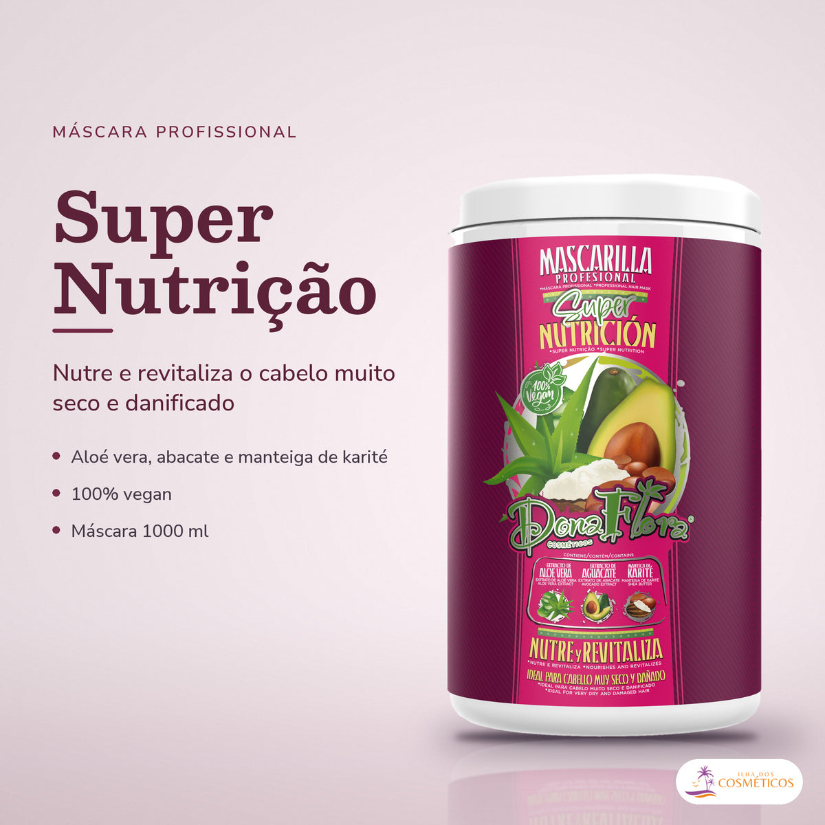 Máscara Super Nutrição Dona Flora: pote em fundo de estúdio, com o nome da linha e as notas