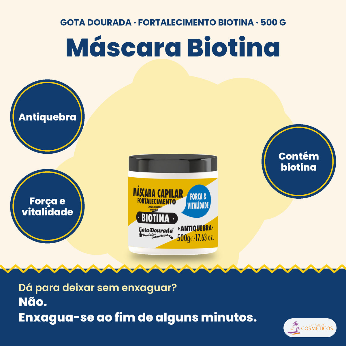 Gota Dourada Máscara Biotina 500 g: antiquebra, força e vitalidade, contém biotina