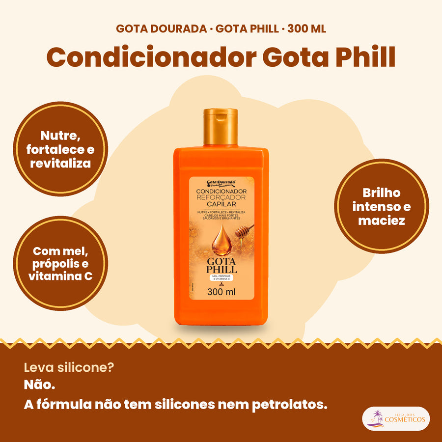 Gota Dourada Condicionador Gota Phill 300 ml: nutre, fortalece e revitaliza, com mel, própolis e vitamina C, brilho intenso e maciez