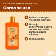 Como se usa o Gota Dourada Shampoo Gota Phill 400 ml: aplica o shampoo no cabelo molhado, massaja suavemente o couro cabeludo e os fios durante alguns minutos e enxagua bem