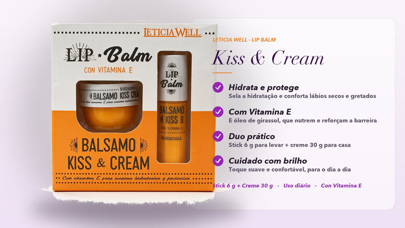 Leticia Well Kiss & Cream — benefícios: hidrata e protege, Vitamina E, duo stick 6g + creme 30g