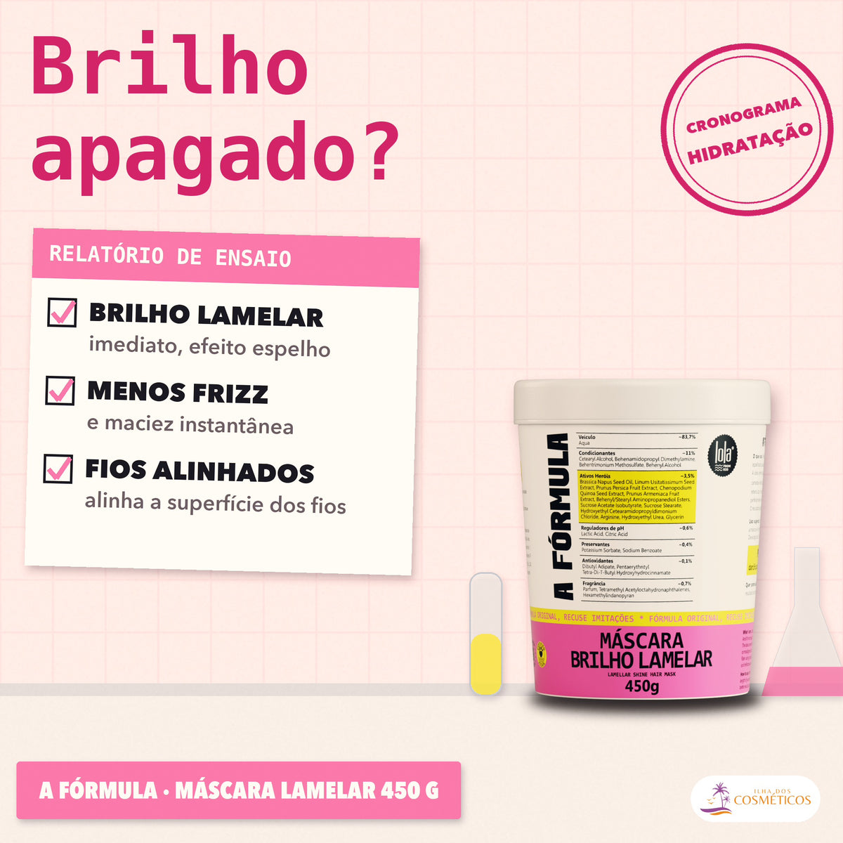 Máscara A Fórmula Lola Brilho Lamelar: apresentação, com o que a fórmula faz pelo fio