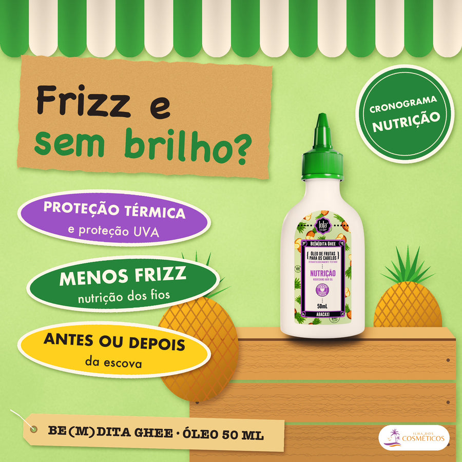 Óleo Be(M)dita Ghee Lola Nutrição Abacaxi: apresentação, com o que a fórmula faz pelo fio