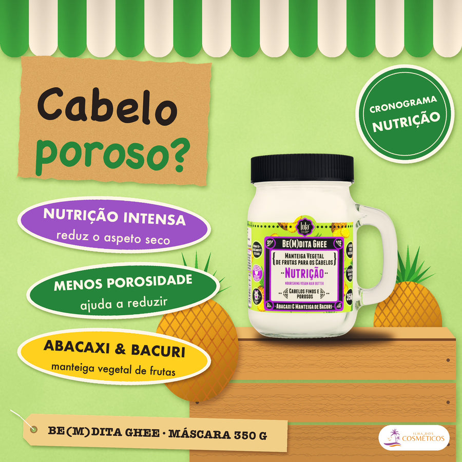 Máscara Be(M)dita Ghee Lola Nutrição Abacaxi e Manteiga: apresentação, com o que a fórmula faz pelo fio
