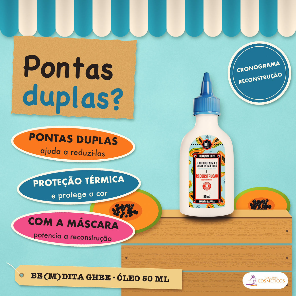 Óleo Be(M)dita Ghee Lola Papaya e Queratina Vegetal: apresentação, com o que a fórmula faz pelo fio