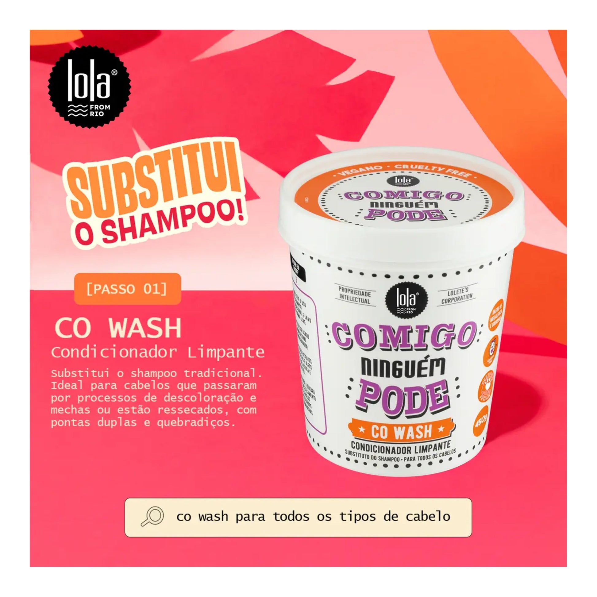 Lola Comigo Ninguém Pode Co Wash 450g — foto oficial da marca