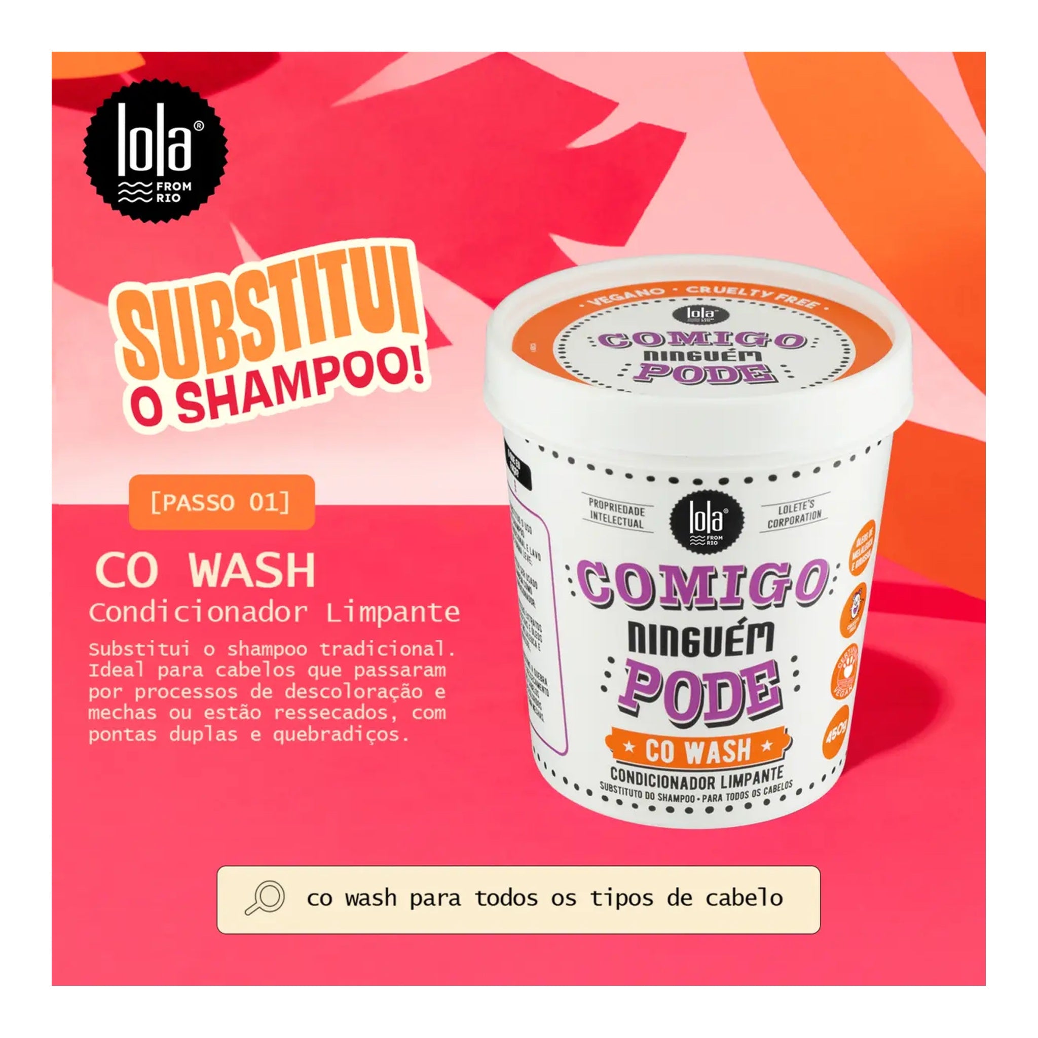 Lola Comigo Ninguém Pode Co Wash 450g — foto oficial da marca