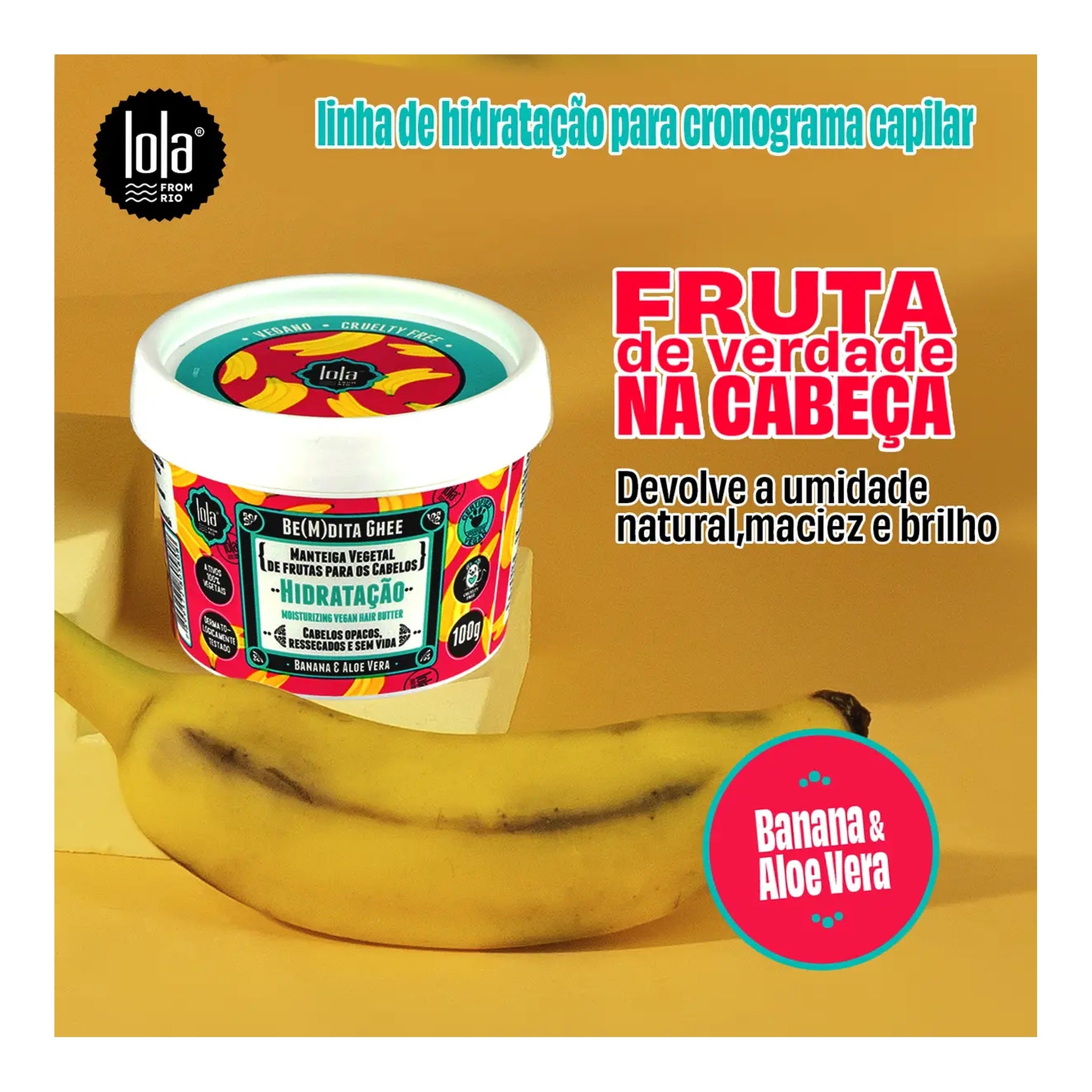 Lola Be(M)Dita Ghee Máscara Hidratação Banana E Aloe Vera 100g — foto oficial da marca