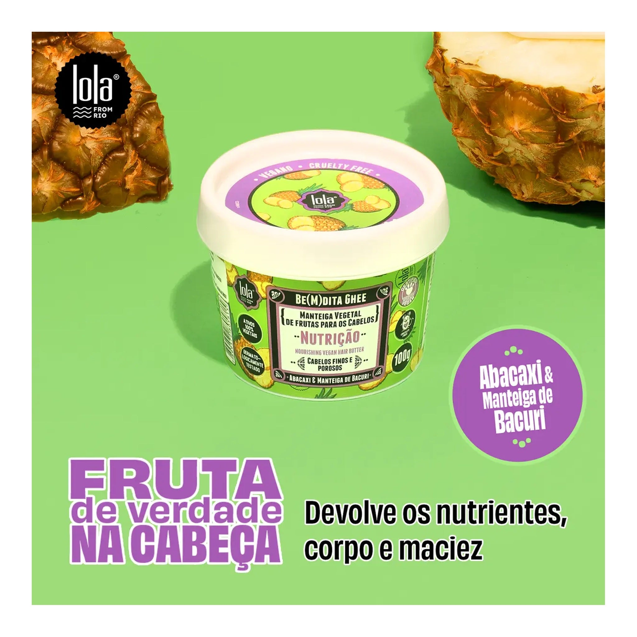 Lola Be(M)Dita Ghee Máscara Nutrição Abacaxi E Manteiga De Bacuri 100g — foto oficial da marca