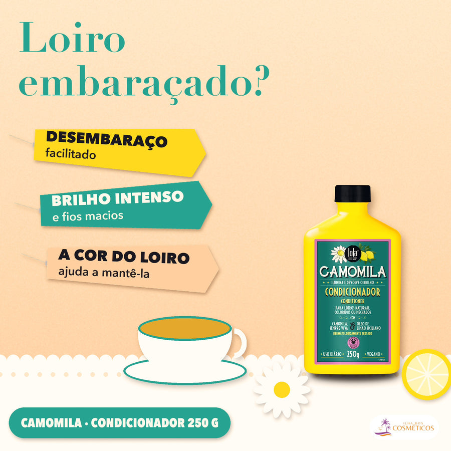 Condicionador Camomila Lola Hidratante para Loiros: apresentação, desembaraço facilitado, brilho intenso e a cor do loiro