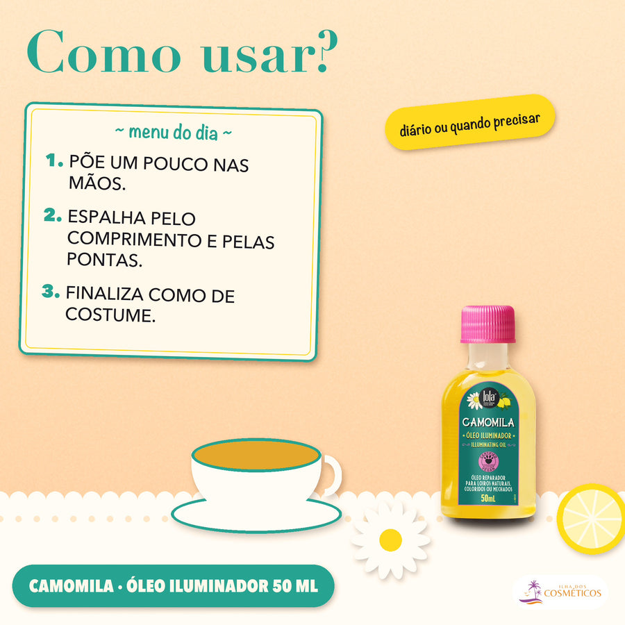 Óleo Camomila Lola Iluminador para Loiros: como usar, passo a passo, diário ou quando for preciso