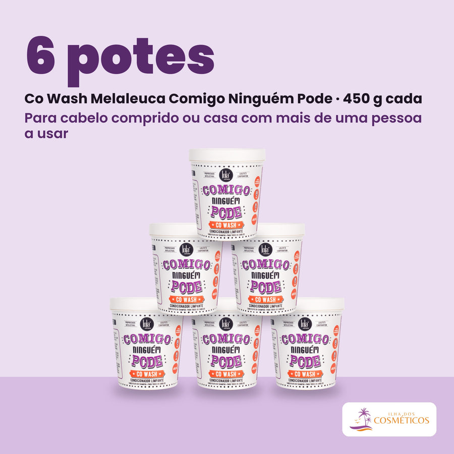 Pack de 6 potes de Co Wash Melaleuca Comigo Ninguém Pode de 450 g da Lola From Rio, empilhados. Para cabelo comprido ou casa com mais de uma pessoa a usar.