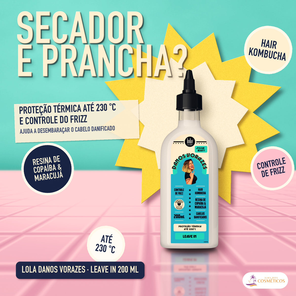 Leave In Danos Vorazes Lola: proteção térmica até 230 °C e controle do frizz