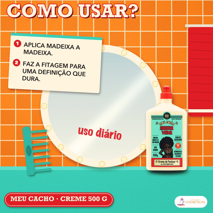 Creme de Pentear Meu Cacho Minha Vida Lola: como usar, passo a passo, com a frequência