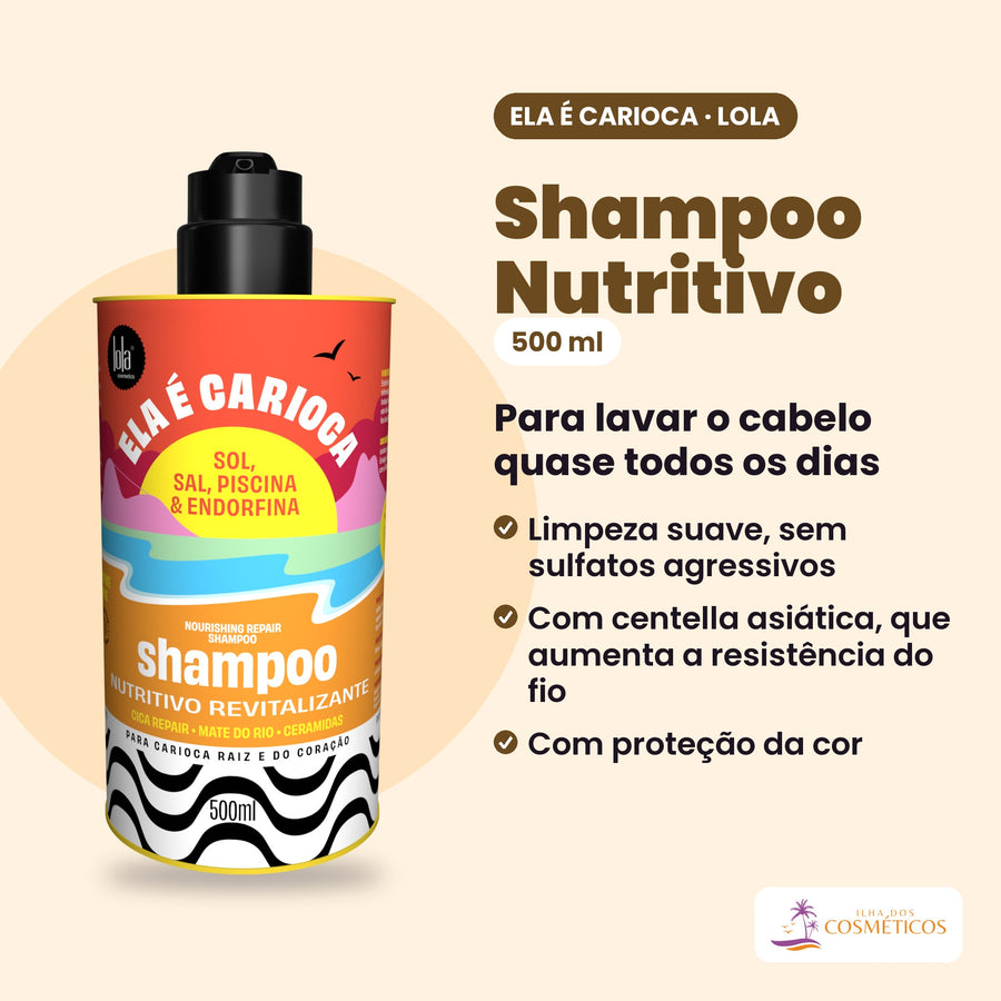 Shampoo Nutritivo Ela é Carioca de 500 ml da Lola From Rio. Para lavar o cabelo quase todos os dias: limpeza suave, sem sulfatos agressivos; com centella asiática, que aumenta a resistência do fio; com proteção da cor.